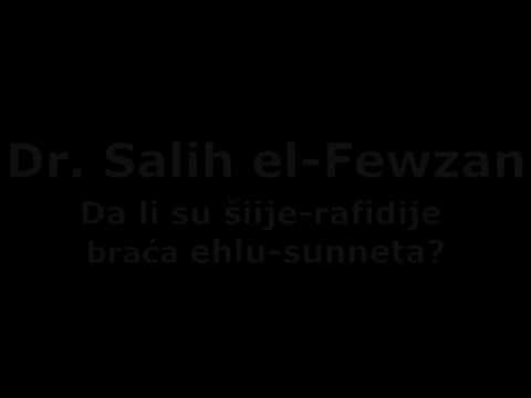Dr.Salih el-Fewzan - Da li su šiije-rafidije braća ehlu-sunneta