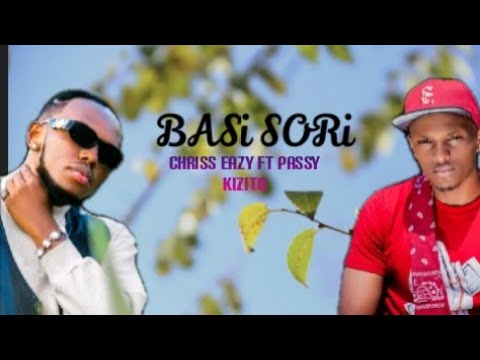 BASi SORi -_- Chris easy ft passy kizito(official lyrics video)