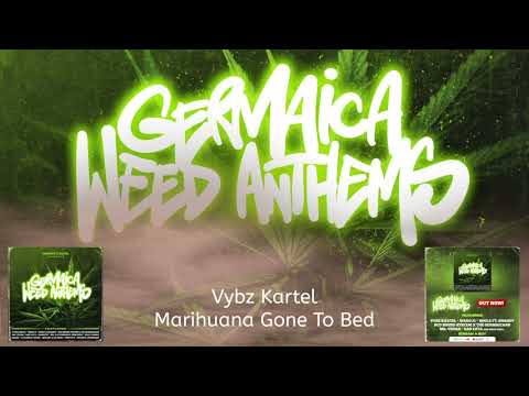 Vybz Kartel - Marihuana Gone To Bed (Germaica Weed Anthems)