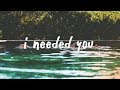 blackbear - i needed you
