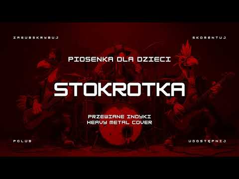 🔥 STOKROTKA - Piosenka dla dzieci (ale to heavy metal cover) 🔥🦃🤘 HIT