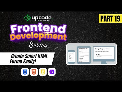 Part 19 -HTML Forms Made Simple – Inputs, Dropdowns, Radio & More!