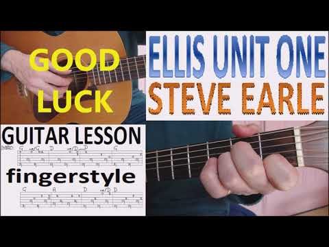 ELLIS UNIT ONE - STEVE EARLE fingerstyle GUITAR LESSON