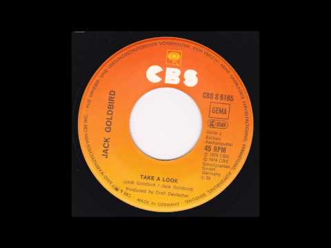 DRAFI DEUTSCHER alias JACK GOLDBIRD - TAKE A LOOK (aus dem Jahr 1978)