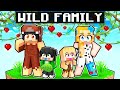 Having a WILD FAMILY in Minecraft!