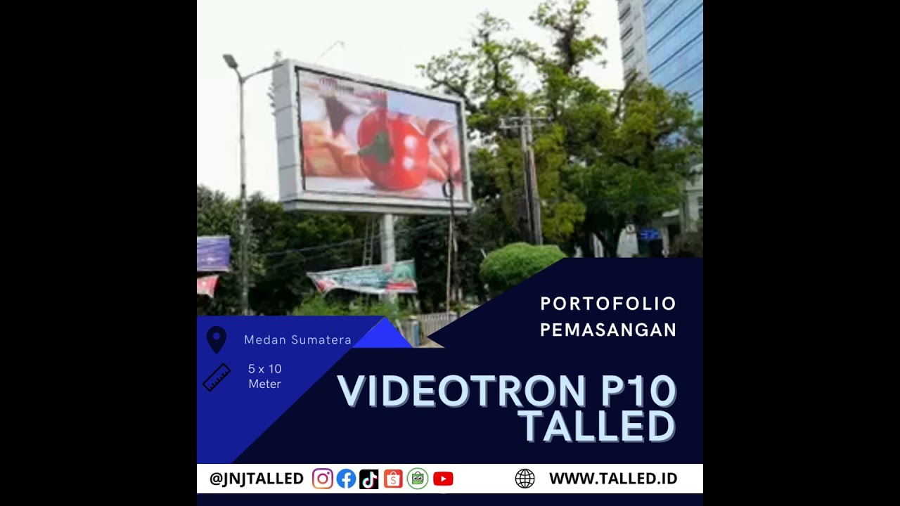 [Portofolio Pemasangan] Videotron P10 Outdoor, Medan - 5 x 10 Meter.