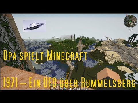 Opa spielt Minecraft 1971 – Ein UFO über Rummelsberg