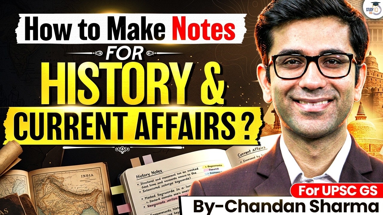 Right Way to Make Notes for History & Current Affairs | StudyIQ IAS