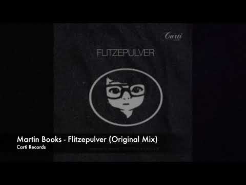 Martin Books - Flitzepulver (Original Mix) [Carti Records]