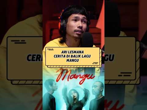 The story behind the song MANGU Fourtwnty‼️ #arilesmana #mangu #fourtwnty #viralmusic #shorts