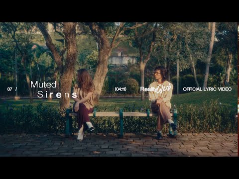 Reality Club - Muted Sirens (Official Lyric Video)