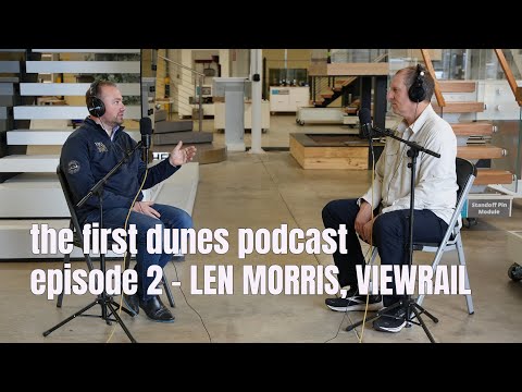 Growing a value-driven Stair and Railing company with Viewrail Founder/Principal, Len Morris