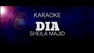 Download lagu KARAOKE DIA - SHEILA MAJID mp3