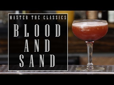 Blood & Sand – The Educated Barfly