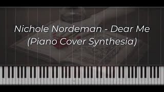 Nichole Nordeman - Dear Me (Piano Cover Synthesia)