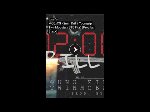 MOBxCG - 2min Drill ( Youngzip TwinMobsta x STB Fitz) (Prod by Staxx)