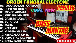 Download lagu ORGEN TUNGGAL ELECTONE ALBUM PAGAR MAKAN TANAMAN BERTEMU TUHAN MENGEJAR BADAI  mp3