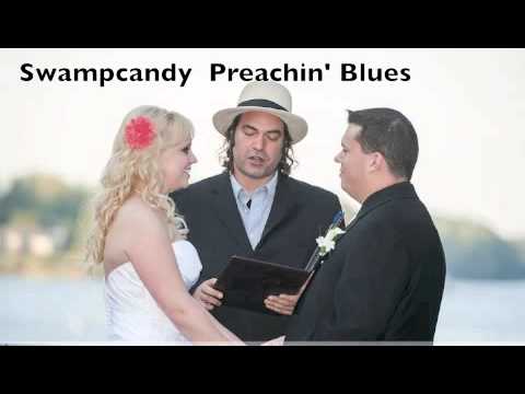 Swampcandy Preachin' Blues