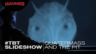 Quatermass And The Pit / #ThrowbackThursday Slideshow