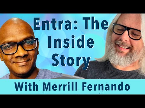 Microsoft Entra: Expert Insights with Merill Fernando Microsoft Entra: Expert Insights with Merill Fernando