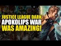 JUSTICE LEAGUE DARK: APOKOLIPS WAR WAS AMAZING!!!! | Comics Explained