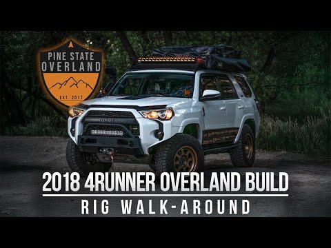 My 2018 Toyota 4Runner Overland Build | Rig Walk-Around