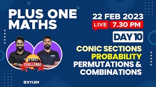 Plus One Maths - Conic Sections, probability, permutations & Combinations | XYLEM +1 +2