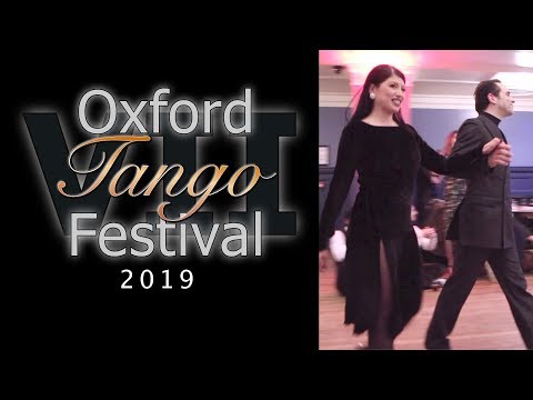 Oxford Tango Festival 2019 - Geraldin Rojas & Ezequiel Paludi (1 and 2)