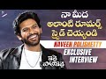 Naveen Polishetty Exclusive Interview | Miss Shetty Mr Polishetty Success Interview | Anushka Shetty