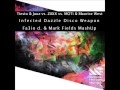 Tiësto Jauz Vs ZAXX Vs MOTi Maurice West Infected Dazzle Disco Weapon Fa3io D Mark Fields