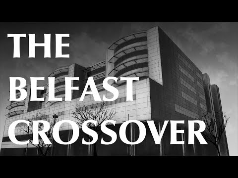 The Belfast Crossover - A Subscriber Story