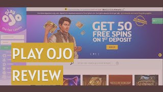 Play Ojo Casino Review