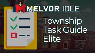 Township Task Guide Elite Tasks - Melvor Idle - Reupload