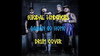 SUICIDAL TENDENCIES - GAIGAN GO HOME (DRUM COVER)