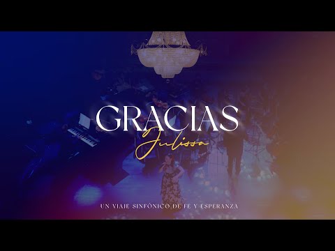 Julissa | Gracias (Un Viaje Sinfónico de Fe y Esperanza)