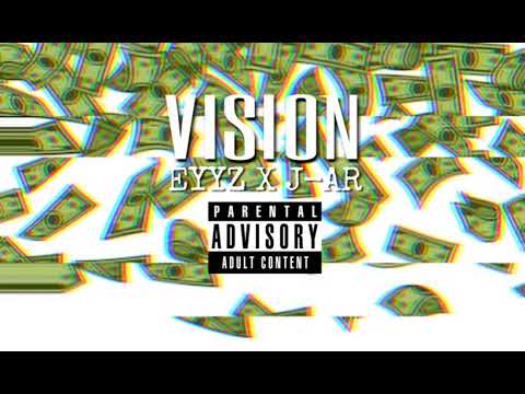 VISION - EYYZ | J-AR
