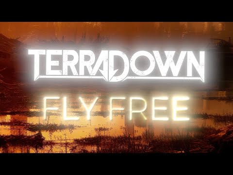 TerraDown - Fly Free (Official Lyric Video)