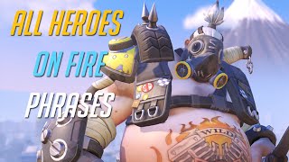 Overwatch - All Heroes "On Fire" Shouts