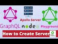 How To Create GraphQL Server Apollo GraphQL Node JS How To Use Playground