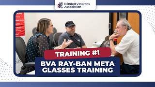 BVA Ray-Ban Meta AI Glasses Training #1