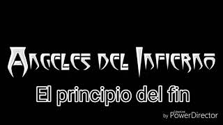 Angeles del infierno - El principio del fin (letra)