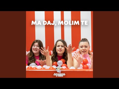 Ma daj, molim te