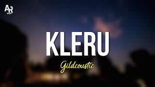 Download lagu Kleru - Gilga Sahid - Gildcoustic (LIRIK) mp3 Download lagu Kleru - Gilga Sahid - Gildcoustic (LIRIK) mp3
