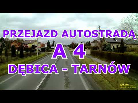PRZEJAZD AUTOSTRADĄ  A4  DĘBICA - TARNÓW
