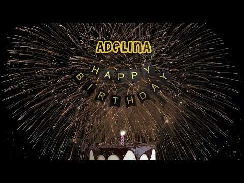 ADELINA Happy Birthday Song – Happy Birthday to you song