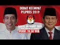 Jadwal Debat Keempat Pilpres 2019, Jokowi Vs Prabowo, Sabtu 30 Maret 2019