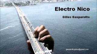 Electro Nico / Gilles Gasparotto