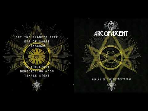 ARC OF ASCENT - Realms Of The Metaphysical [FULL ALBUM] 2017