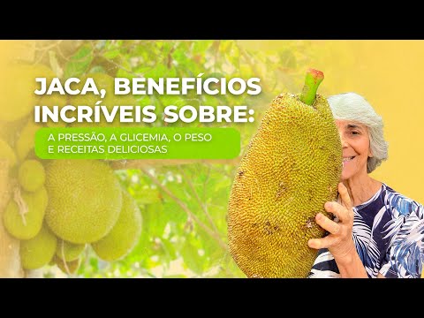 Jaca: benefícios incríveis sobre a pressão, glicemia e emagrecimento!