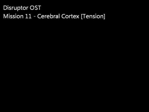 Disruptor OST - M11 (Cerebral Cortex - Tension)